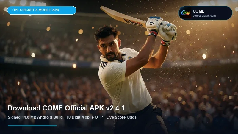 Come Official Android APK v3.1.2 Download & Installation